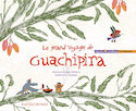 Grand voyage de Guachipira (Le)